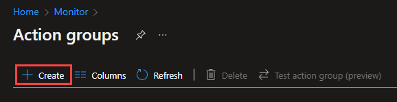 Screenshot that shows the Action groups page in the Azure portal. The Create button is called out.