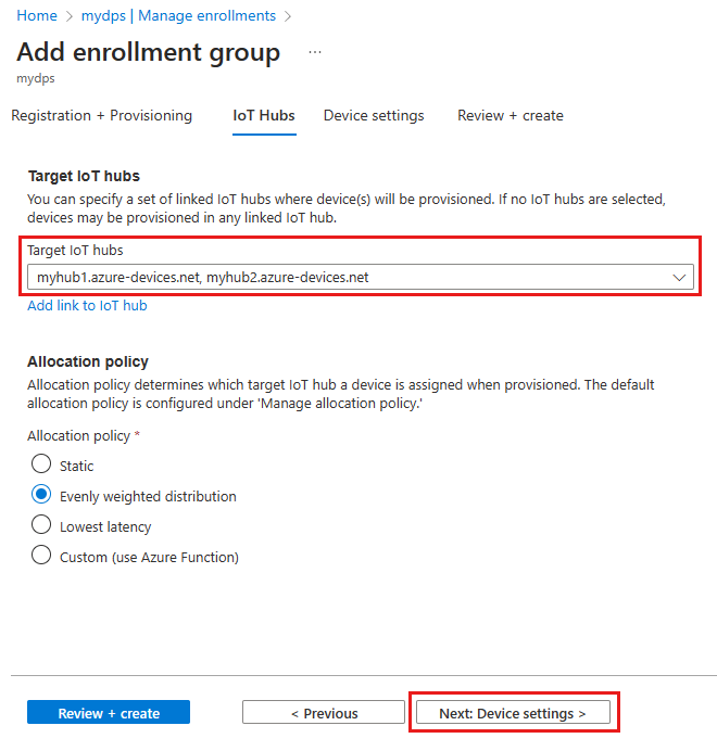 Screenshot that shows connecting IoT hubs to the new enrollment group.